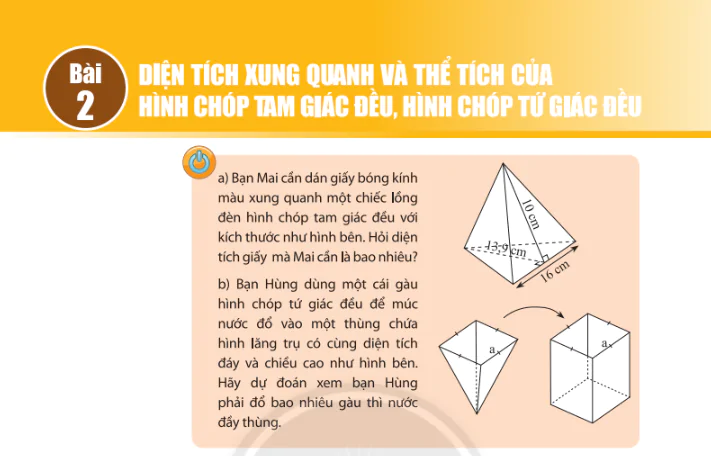 bai-2-dien-tich-xung-quanh-va-the-tich-cua-hinh-chop-tam-giac-deu-hinh-chop-tu-giac-deu-673