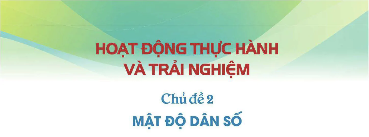 hoat-dong-thuc-hanh-va-trai-nghiem-chu-de-2-mat-do-dan-so-616