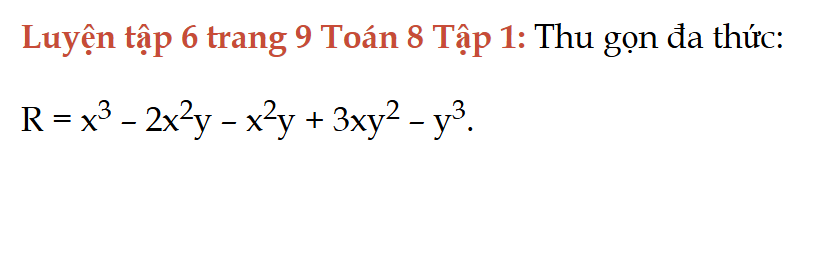 luyen-tap-6-trang-9-toan-8-tap-1-4877